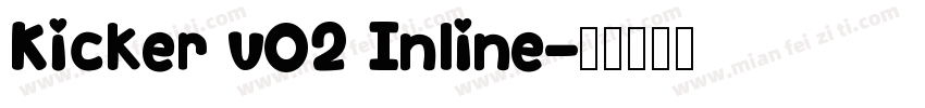 Kicker v02 Inline字体转换